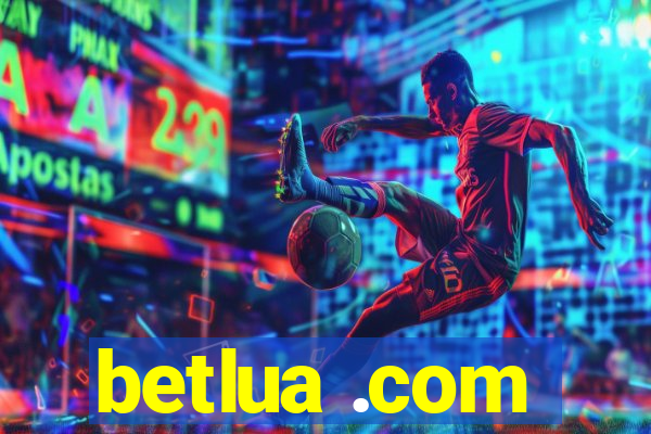 betlua .com
