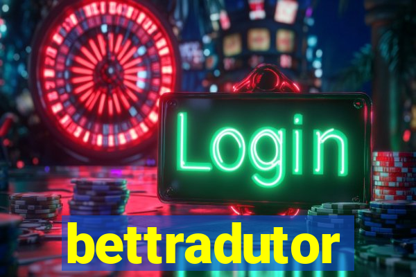 bettradutor
