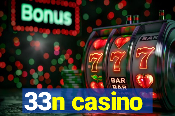33n casino