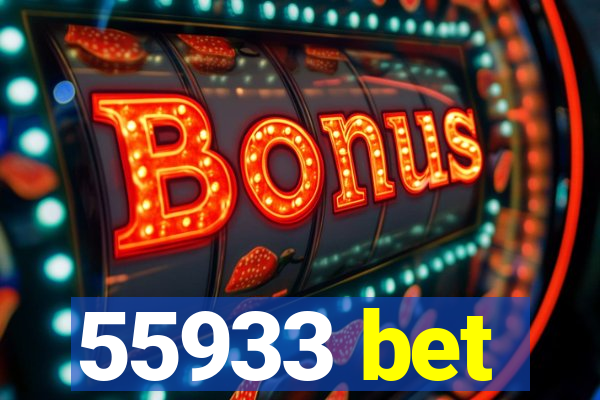 55933 bet