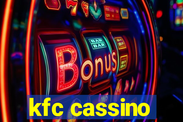 kfc cassino