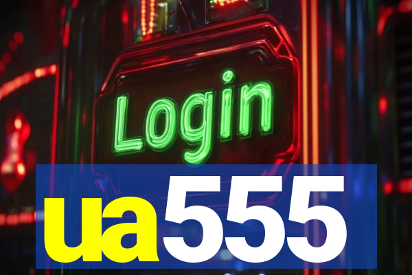 ua555