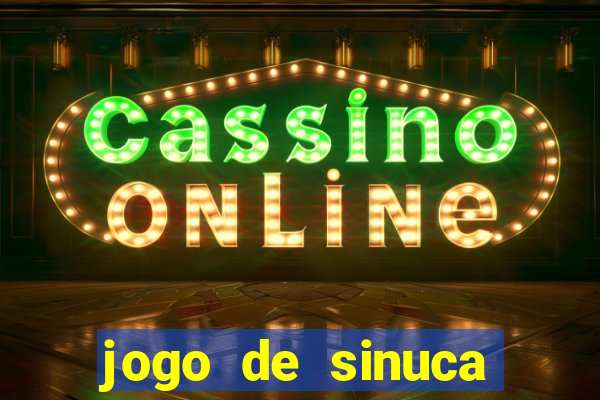 jogo de sinuca valendo dinheiro