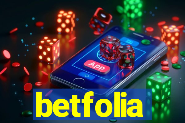 betfolia