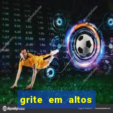 grite em altos brados, disse aquele que lutou contra o caos com caos