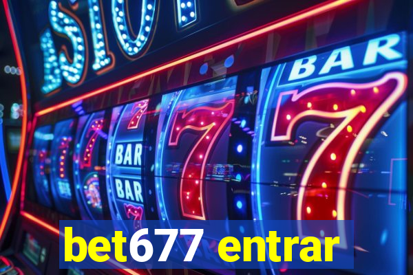 bet677 entrar