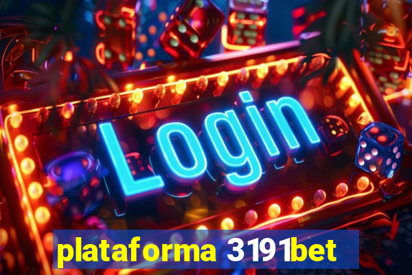 plataforma 3191bet