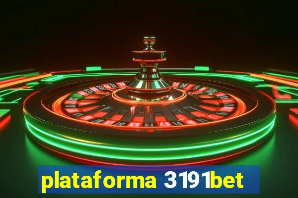 plataforma 3191bet