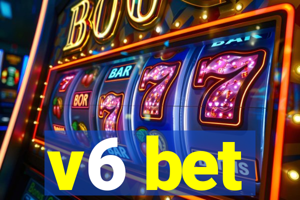 v6 bet