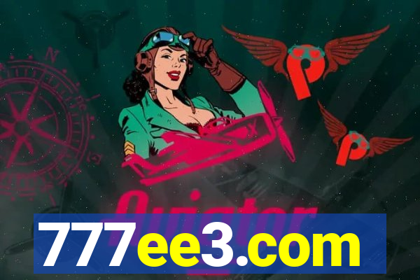 777ee3.com