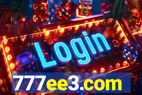 777ee3.com