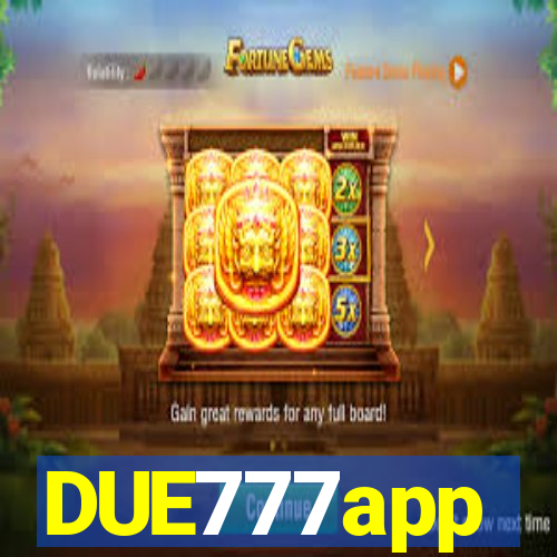 DUE777app