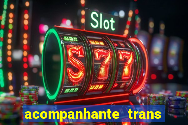 acompanhante trans de santos