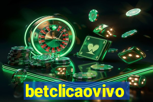 betclicaovivo