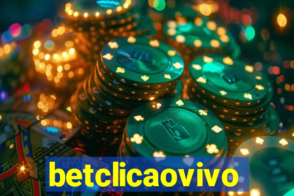 betclicaovivo