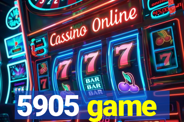 5905 game