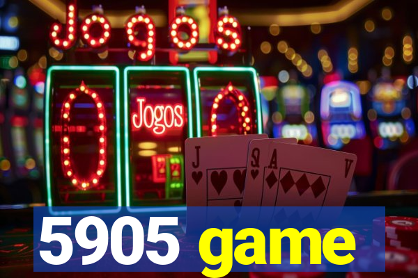 5905 game