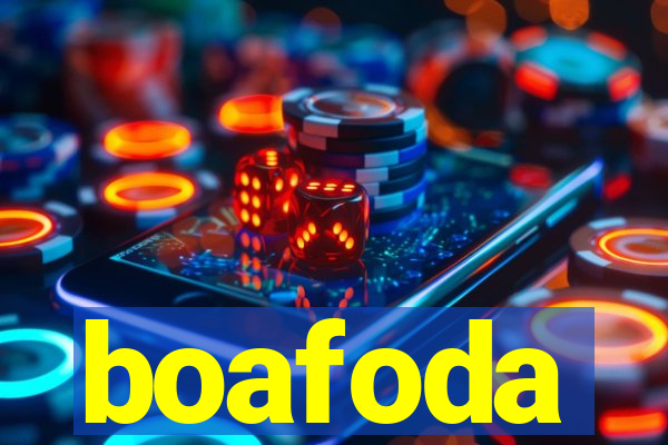 boafoda