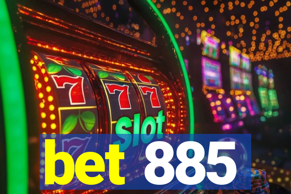 bet 885