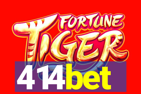 414bet