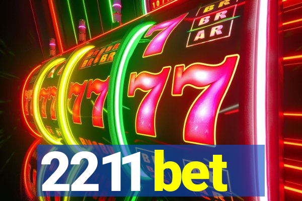 2211 bet