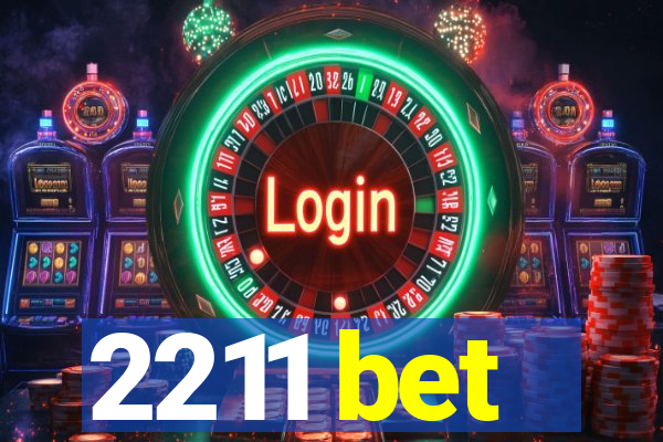 2211 bet