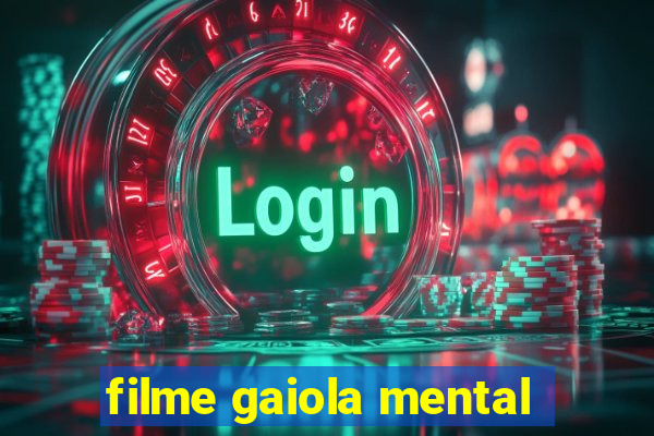 filme gaiola mental