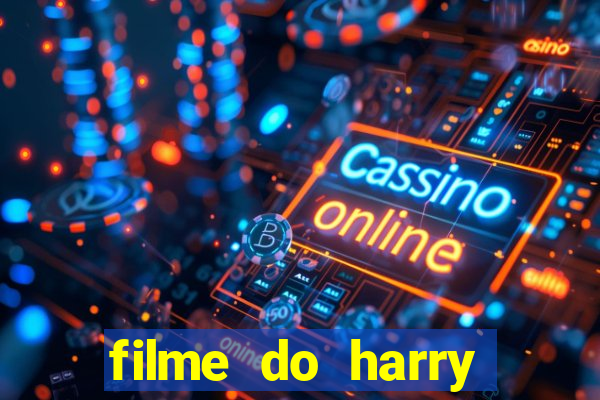 filme do harry potter completo dublado