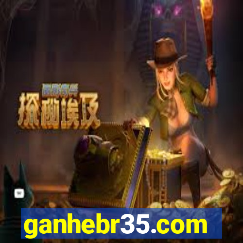 ganhebr35.com
