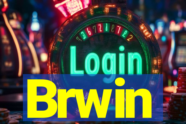 Brwin