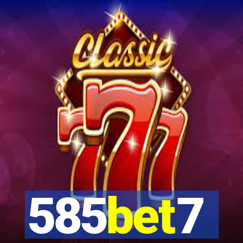 585bet7