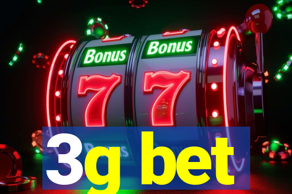 3g bet