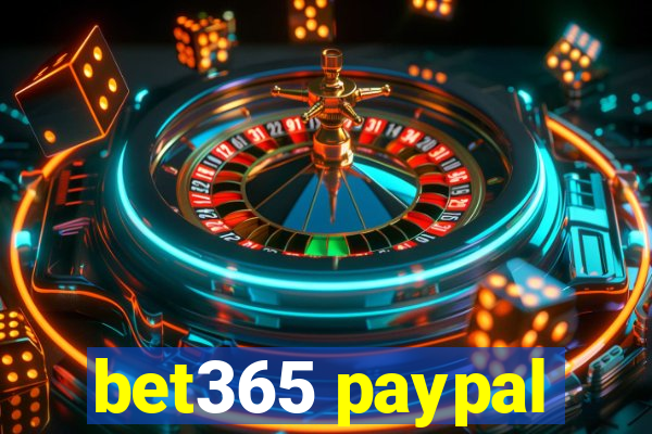 bet365 paypal