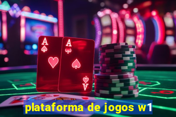 plataforma de jogos w1