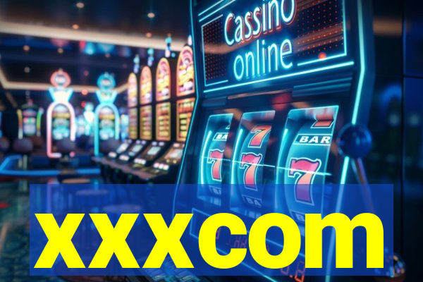 xxxcom