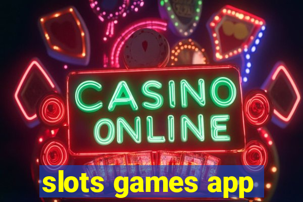 slots games app