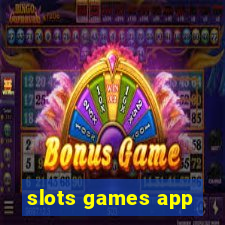 slots games app