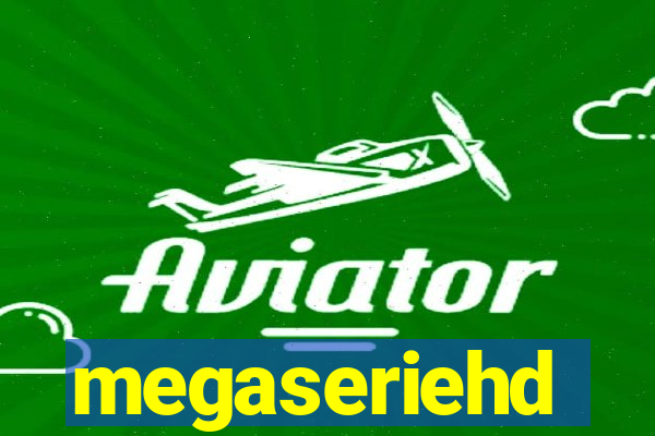 megaseriehd