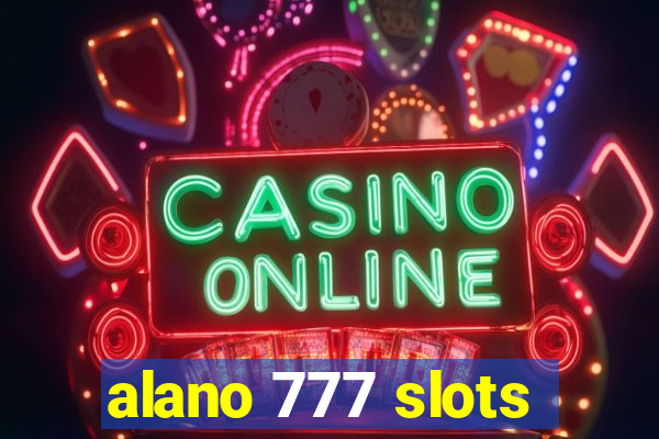 alano 777 slots