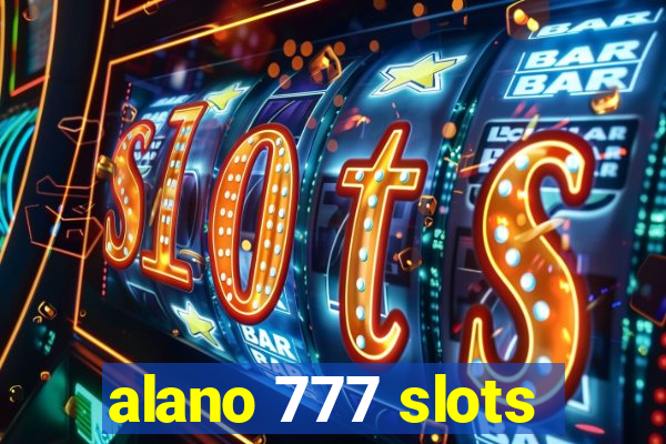 alano 777 slots