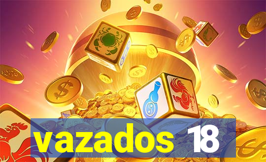 vazados 18