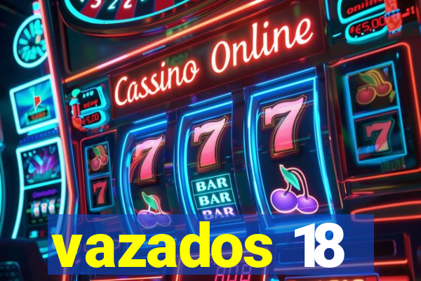 vazados 18