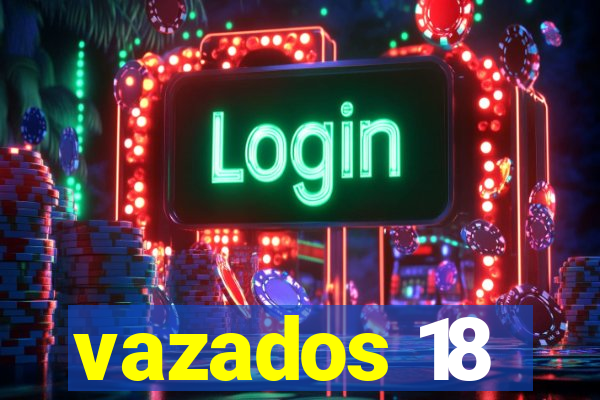 vazados 18