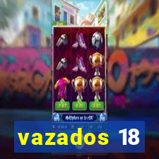 vazados 18