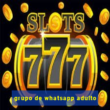 grupo de whatsapp adulto