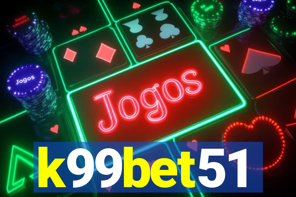 k99bet51