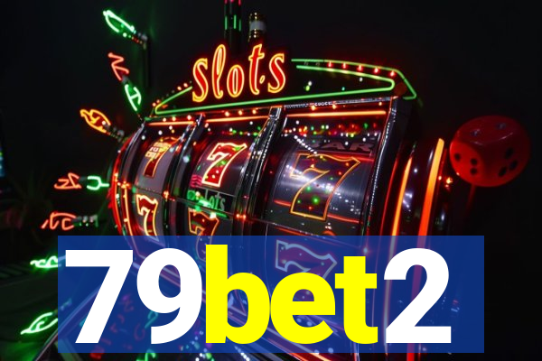 79bet2
