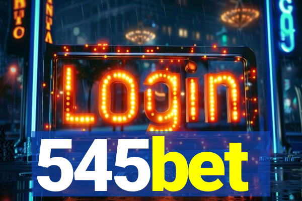 545bet