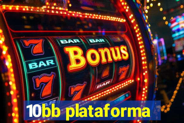 10bb plataforma