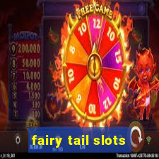 fairy tail slots